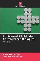 Um Manual Rapido de Normalizacao Biologica