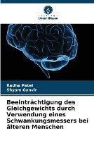 Beeintrachtigung des Gleichgewichts durch Verwendung eines Schwankungsmessers bei alteren Menschen