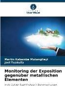 Monitoring der Exposition gegenuber metallischen Elementen