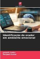 Identificacao do orador em ambiente emocional