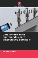 Uma antena PIFA multibandas para dispositivos portateis