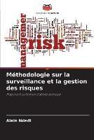 Methodologie sur la surveillance et la gestion des risques