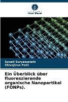 Ein UEberblick uber fluoreszierende organische Nanopartikel (FONPs).