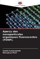 Apercu des nanoparticules organiques fluorescentes (FONP).