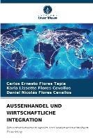 Aussenhandel Und Wirtschaftliche Integration