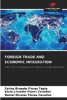 Foreign Trade and Economic Integration