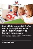 Les effets du projet RePo sur les competences et les comportements de lecture des eleves