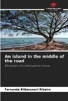 An island in the middle of the road