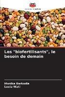 Les biofertilisants, le besoin de demain