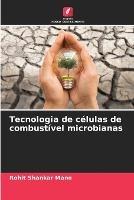 Tecnologia de celulas de combustivel microbianas