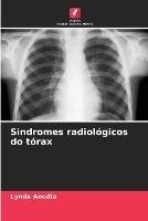 Sindromes radiologicos do torax