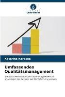 Umfassendes Qualitatsmanagement