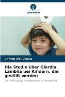 Die Studie uber Giardia Lamblia bei Kindern, die gestillt werden