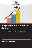 La gestion de la qualite totale