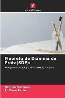 Fluoreto de Diamina de Prata(SDF)