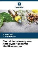 Charakterisierung von Anti-Hyperlipidamie-Medikamenten