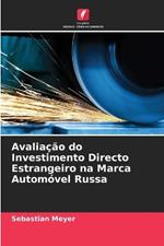 Avaliacao do Investimento Directo Estrangeiro na Marca Automovel Russa