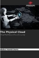 The Physical Cloud