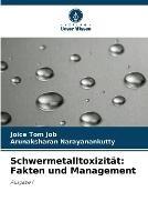 Schwermetalltoxizitat: Fakten und Management