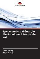 Spectrometre d'energie electronique a temps de vol