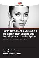 Formulation et evaluation du patch transdermique de besylate d'amlodipine