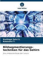 Bildsegmentierungs- techniken fur das Gehirn