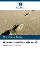 Warum wandern wir aus?