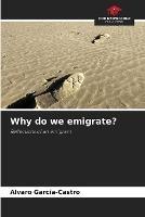 Why do we emigrate?