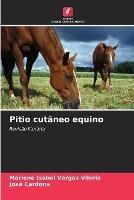 Pitio cutaneo equino