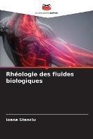 Rheologie des fluides biologiques