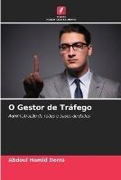 O Gestor de Trafego