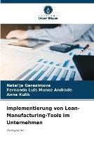 Implementierung von Lean-Manufacturing-Tools im Unternehmen