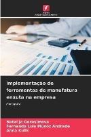 Implementacao de ferramentas de manufatura enxuta na empresa