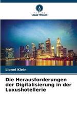 Die Herausforderungen der Digitalisierung in der Luxushotellerie