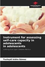 Instrument for assessing self-care capacity in adolescents in adolescents