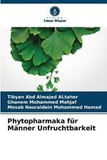 Phytopharmaka fur Manner Unfruchtbarkeit