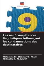 Les neuf competences linguistiques influencant les condamnations des destinataires