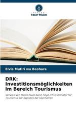 Drk: Investitionsmoeglichkeiten im Bereich Tourismus