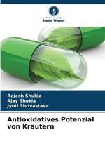 Antioxidatives Potenzial von Krautern