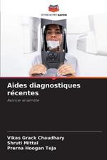 Aides diagnostiques recentes