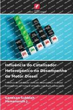 Influencia do Catalisador Heterogenico no Desempenho do Motor Diesel