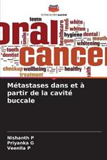 Metastases dans et a partir de la cavite buccale