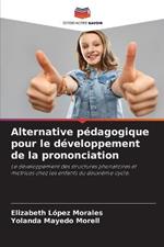 Alternative pedagogique pour le developpement de la prononciation