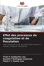 Effet des processus de coagulation et de floculation