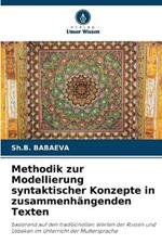 Methodik zur Modellierung syntaktischer Konzepte in zusammenhangenden Texten