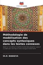 Methodologie de modelisation des concepts syntaxiques dans les textes connexes