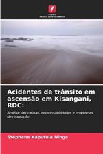 Acidentes de transito em ascensao em Kisangani, RDC