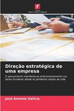 Direcao estrategica de uma empresa