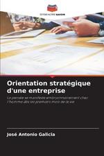 Orientation strategique d'une entreprise