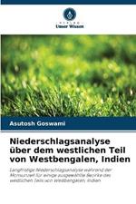 Niederschlagsanalyse uber dem westlichen Teil von Westbengalen, Indien